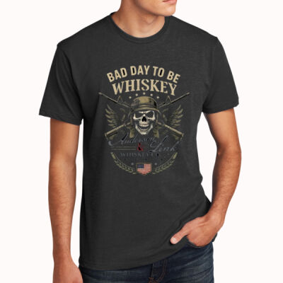 BAD DAY TO BE WHISKEY Thumbnail